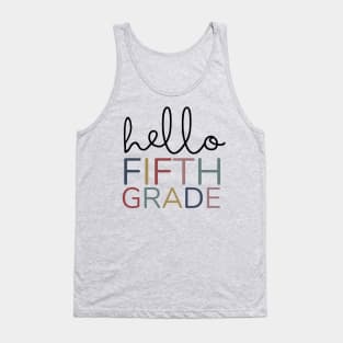 FIFTH GRADE HELLO Tank Top